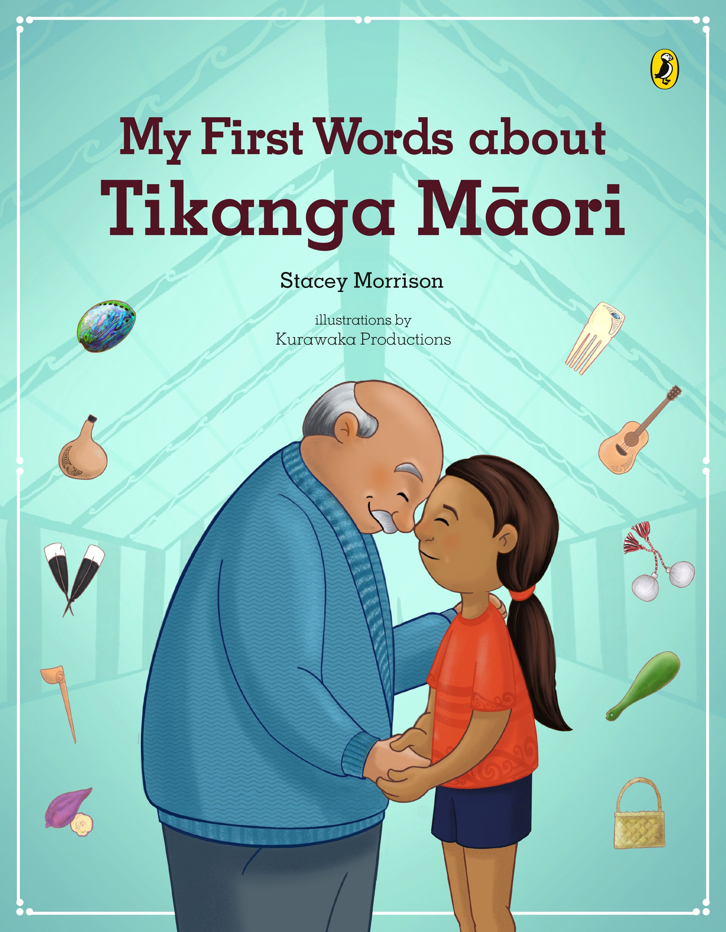 My First Words about Tikanga Māori by Stacey Morrison