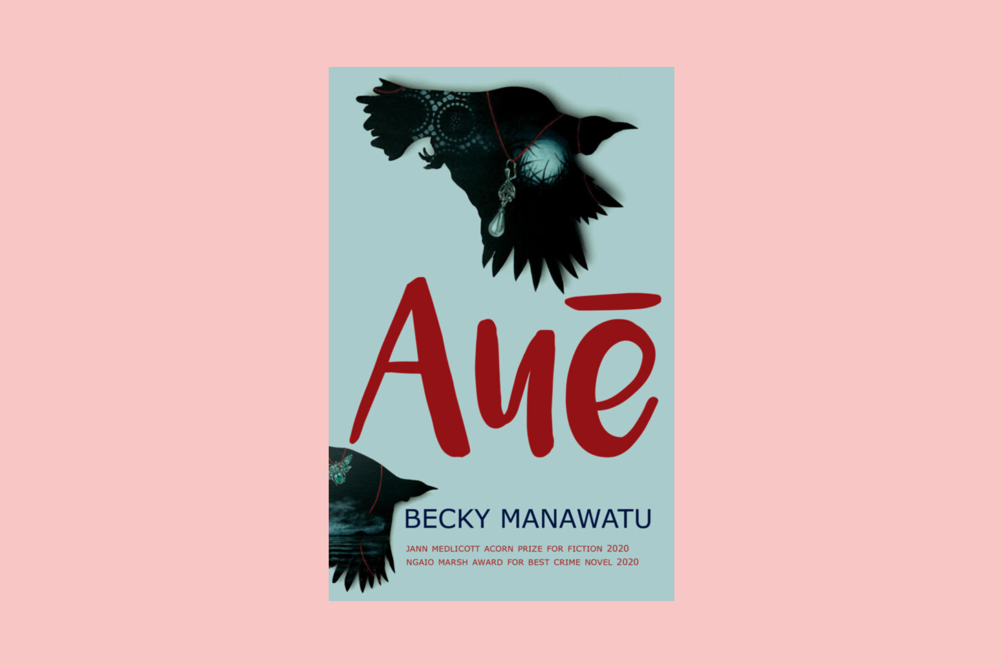 Auē by Becky Manawatu