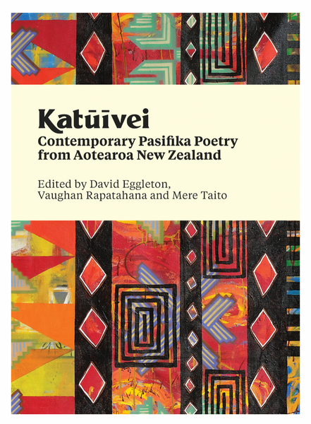 Katūīvei - Contemporary Pacifika Poetry from Aotearoa New Zealand