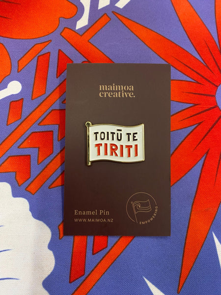 'Toitū Te Tiritiʻ Enamel Pin by Maimoa Creative