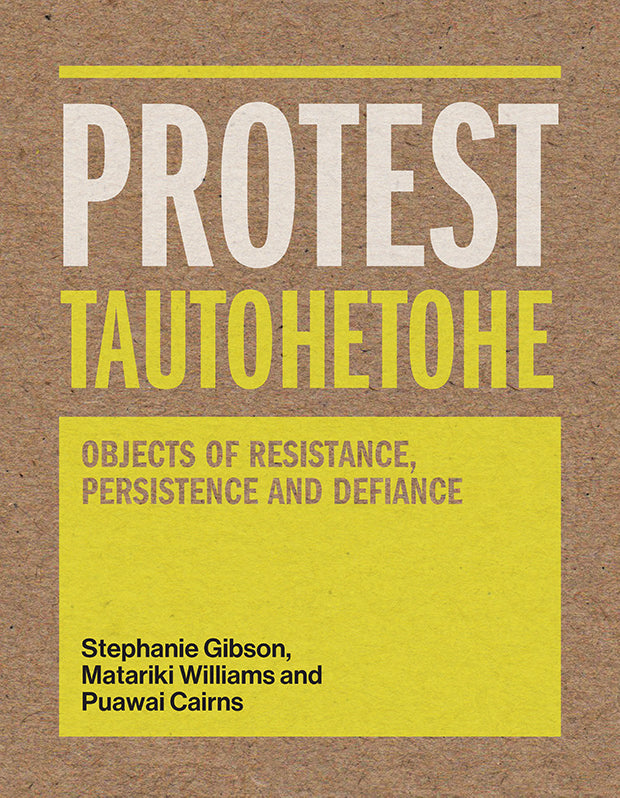 PROTEST TAUTOHETOHE Objects of Resistance, Persistence and Defiance