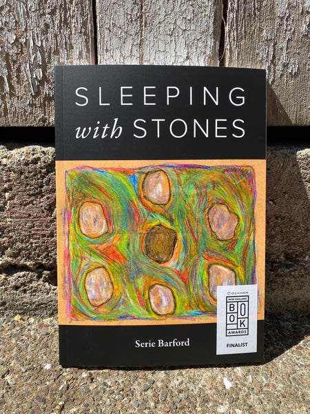 Sleeping with Stones by Serie Barford